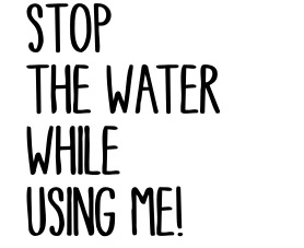 stop the water while using me logo